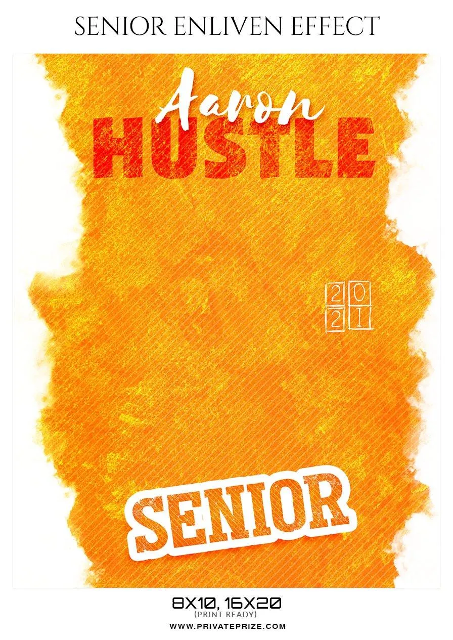 Aaron Hustle - Senior Enliven Effect Photography Template