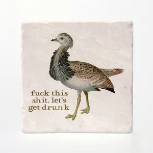 Effin' Birds Coaster- Let's Get Drunk